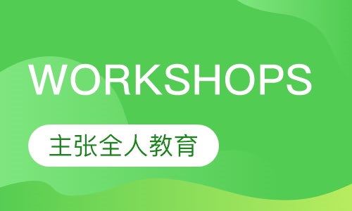 WORKSHOPS
