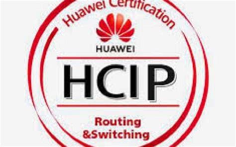 HCIP(原HCNP)培训